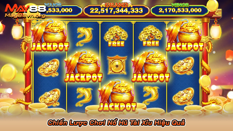 Chiến Lược Chơi Nổ Hũ Tài Xỉu Hiệu Quả