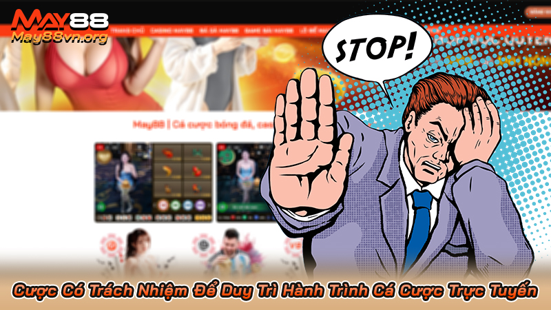 Cược Có Trách Nhiệm Để Duy Trì Hành Trình Cá Cược Trực Tuyến 2 Cược Có Trách Nhiệm Để Duy Trì Hành Trình Cá Cược Trực Tuyến