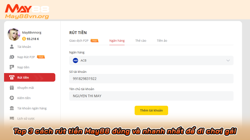 Top 3 cách rút tiền May88 đúng và nhanh nhất để đi chơi gái